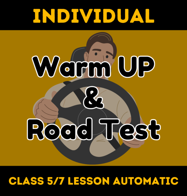 Warm UP and Road Test